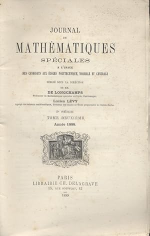 Journal de mathématiques spéciales. Année 1888. 3 e série. tome deuxième.