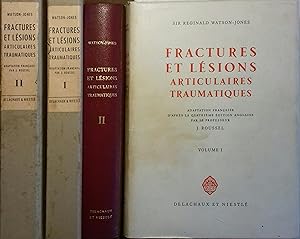 Fractures et lésions articulaires traumatiques. En 2 volumes. 1957 1958.