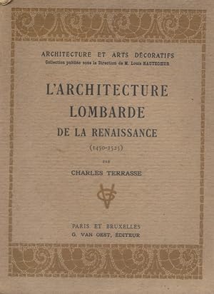 L'architecture lombarde de la Renaissance (1450-1525).