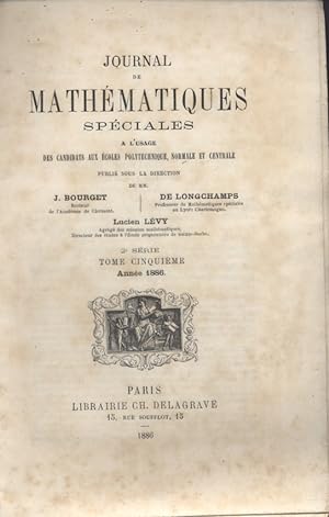 Journal de mathématiques spéciales. Année 1886. 2 e série. tome cinquième.