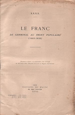 Le Franc, de Germinal au Front Populaire (1803-1939). Brochure éditée à la demande d'un groupe de...