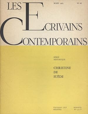 Les écrivains contemporains. N° 86. Série historique : Christine de Suède. Mars 1963.