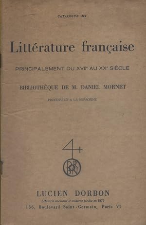 Catalogue 622 de la librairie ancienne et moderne Lucien Dorbon. Littérature française, principal...