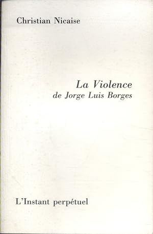 La violence de Jorge Luis Borges ou l'épreuve du photomontage.