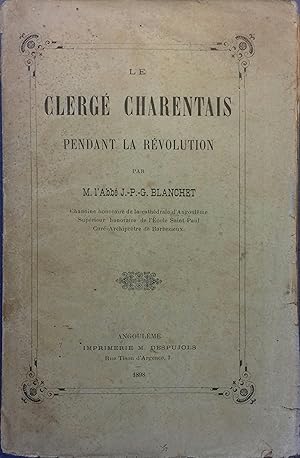 Le clergé charentais pendant la Révolution.