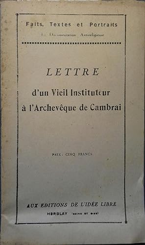Lettre d'un vieil instituteur à l'archevêque de Cambrai. Vers 1947.