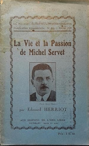 La vie et la passion de Michel Servet. Juillet 1932.