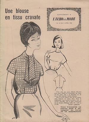 Une blouse en tissu cravate. Patron paru en supplément de l'Echo de la mode. 3 avril 1960.