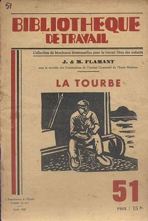 La tourbe. Histoire de la tourbe. Août 1947.