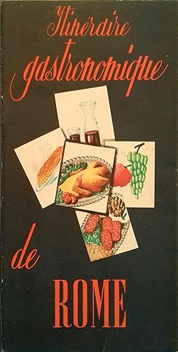 Itinéraire gastronomique de Rome. Vers 1930.