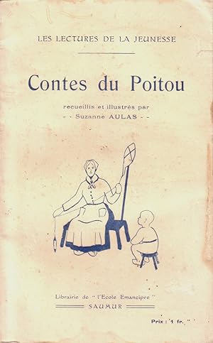 Contes du Poitou. Vers 1930.