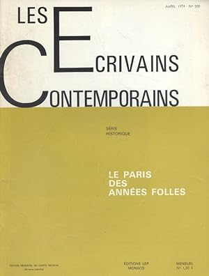 Les écrivains contemporains. N° 200. Série historique : Le Paris des années folles. Avril 1974.