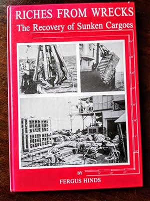 Riches from Wrecks, the Recovery of Sunken Cargoes