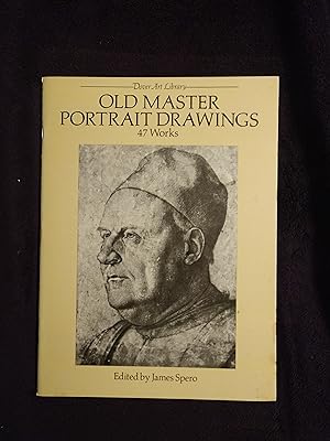 OLD MASTER PORTRAIT DRAWINGS: 47 WORKS