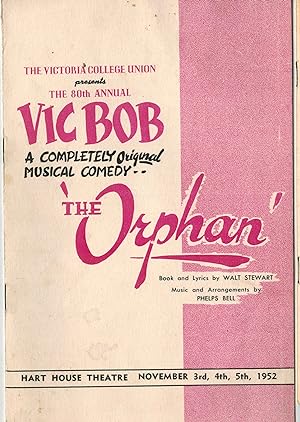 The Orphan - Playbill - the Victoria College Union 80th Annual Vic Bob - a Completely Original Mu...