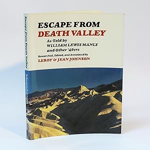 Escape from Death Valley: As Told by William Lewis Manly and Other '49ers
