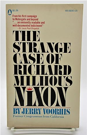 Strange Case of Richard Milhous Nixon