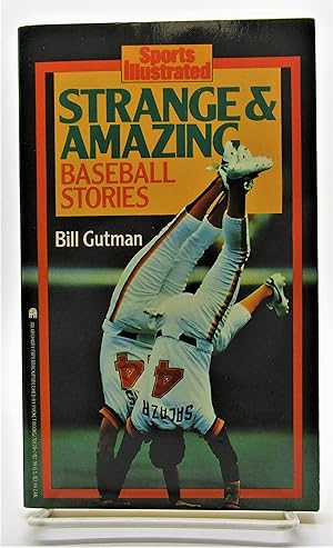 Strange and Amazing Baseball Stories (Sports Illustrated)