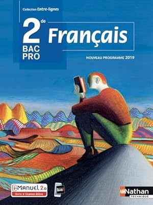 ENTRE-LIGNES : français : 2de bac pro (édition 2019)