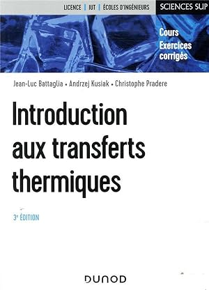 introduction aux transferts thermiques (3e édition)