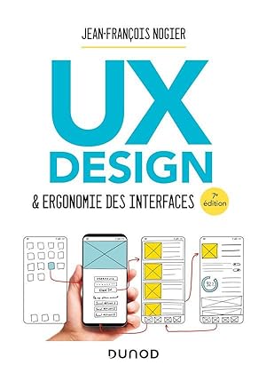UX design & ergonomie des interfaces (7e édition)