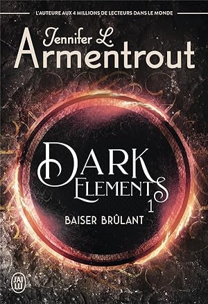 dark elements Tome 1 : baiser brûlant
