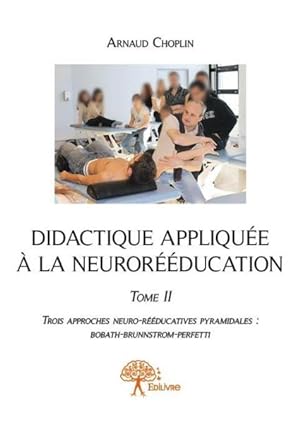 didactique appliquée à la neurorééducation t.2