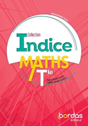 indice maths : terminale ; mathématiques complémentaires (édition 2020)
