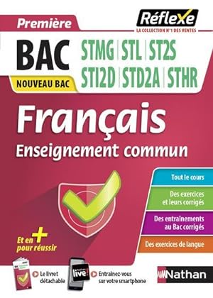 Mémos réflexes Tome 63 : français : première : STMG, STL, ST2S, STI2D, STD2A (édition 2020)