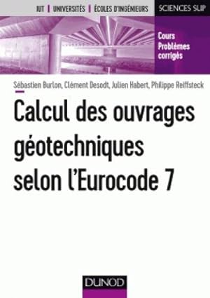 calcul des ouvrages géotechniques selon l'Eurocode 7