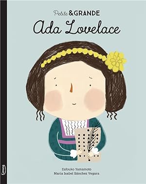 Petite & GRANDE : Ada Lovelace