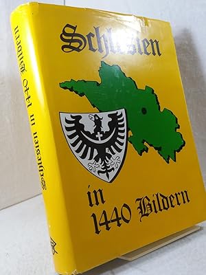 Schlesien in 1440 Bildern geschichtliche Darstellungen von Reinhard Hausmann und Klaus Granzow