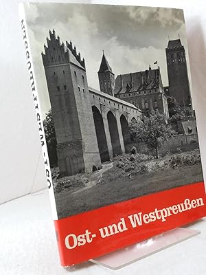 Ostpreussen, eine Erinnerung an Ost- und Westpreußen und Danzig mit 122 Fotografien Kultur- und k...