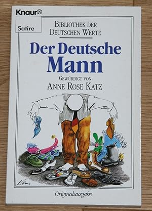 Der deutsche Mann. [Knaur Satire 2738. Bibliothek der deutschen Werte.]