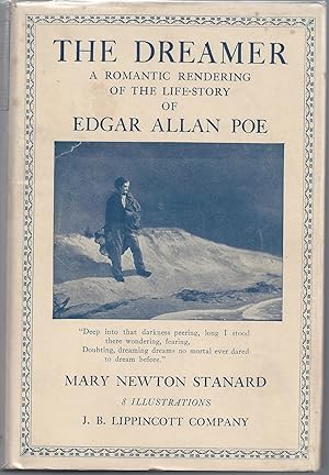 The Dreamer: A Romantic Rendering of the Life-Story of Edgar Allan Poe