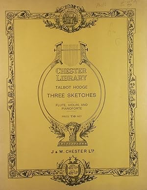 Three Sketches, Flute, Violin and Pianoforte, Piano Score and Parts