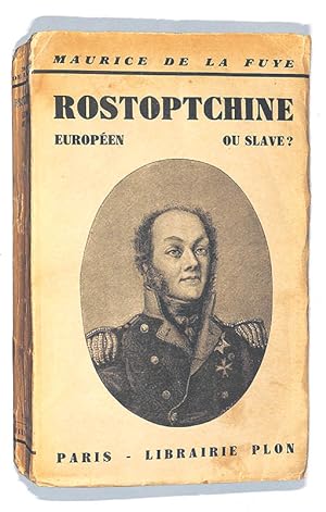 Rostoptchine, européen ou slave ?