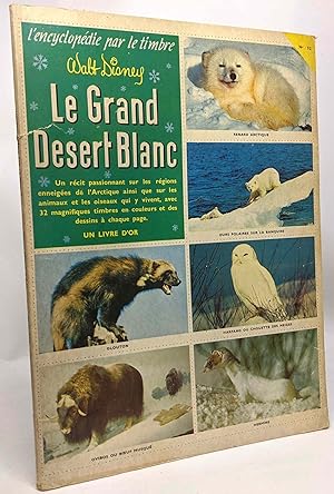 Le grand désert blanc - l'encyclopédie par le timbre