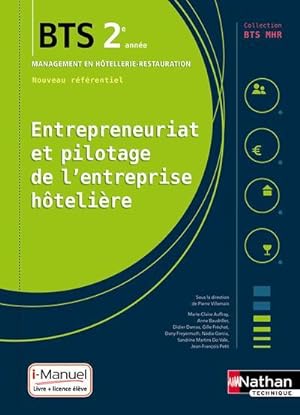 BTS MHR : entrepreneuriat et pilotage de l'entreprise hôtelière ; 2e année (édition 2019)