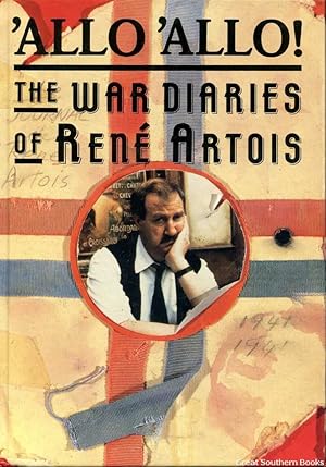 ' Allo, 'allo!: The War Diaries of Rene Artois