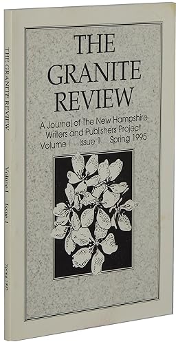 The Granite Review: A Journal of the New Hampshire Writers and Publishers Project. Volume I, Issu...