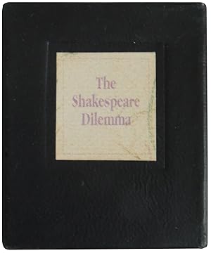 The Shakespeare Dilemma
