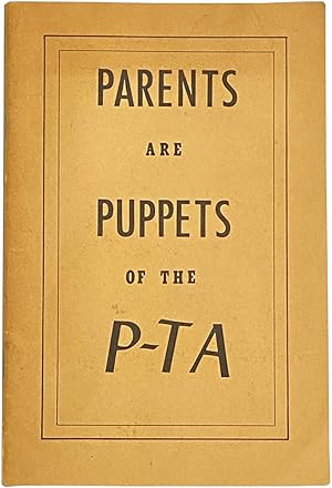 Parents Are Puppets of the P-TA: A Public Affairs Forum Study