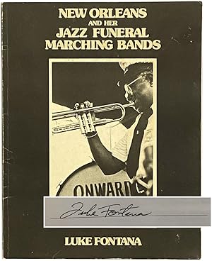 New Orleans and Her Jazz Funeral Marching Bands