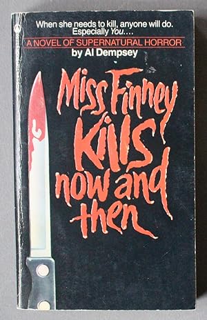 Miss Finney Kills Now and Then