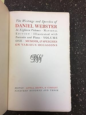 THE WRITINGS AND SPEECHES OF DANIEL WEBSTER [EIGHTEEN VOLUMES]