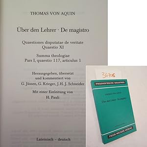 Über den Lehrer. De magistro. Lateinisch-Deutsch (Quaestiones disputatae de veritate / Summa theo...