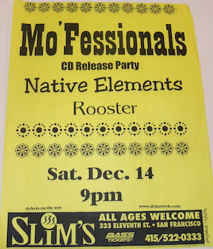 Poster for Mo'Fessionals CD Release Party, with Native Elements and Rooster opening. Saturday, De...
