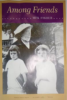 Poster for "Among Friends" by MFK Fisher