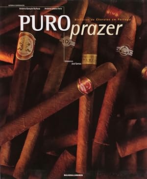PURO PRAZER, HISTÓRIAS DE CHARUTOS EM PORTUGAL.